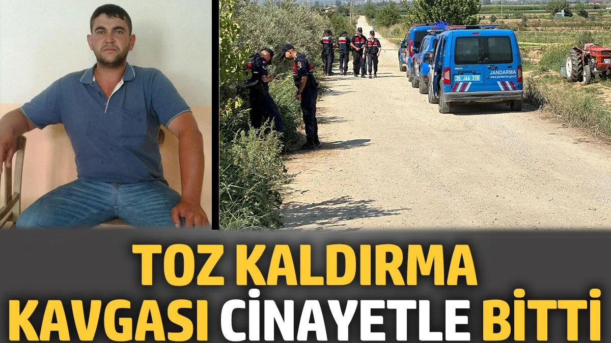 İzmir'de Toz Kaldırma Tartışması Cinayetle Sonuçlandı