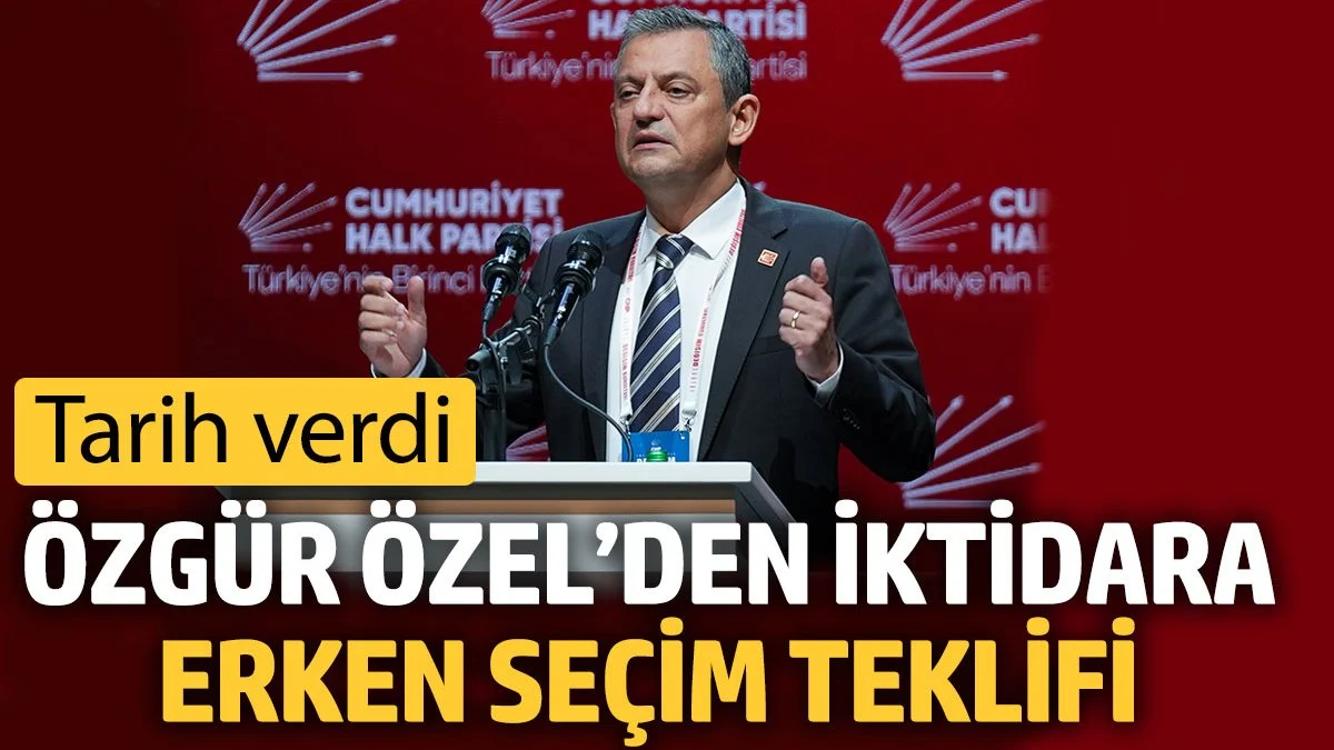 Özgür Özel’den iktidara erken seçim teklifi. Tarih verdi