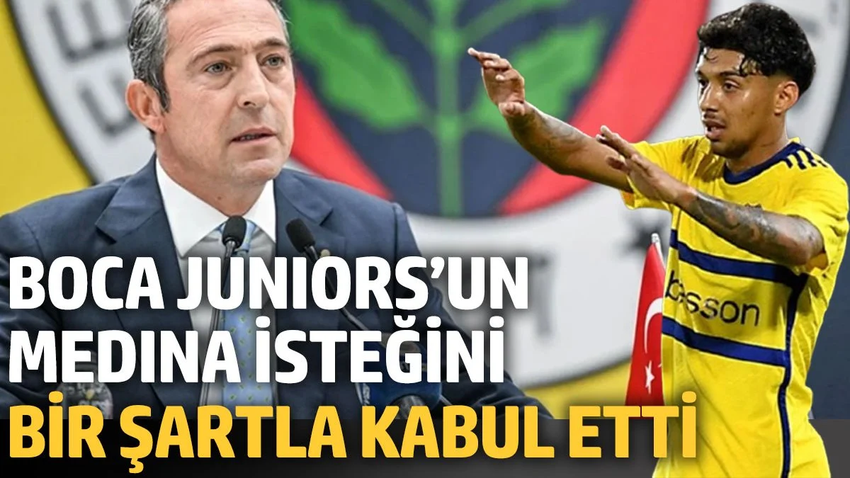 Boca Juniors’un Medina isteğini bir şartla kabul etti