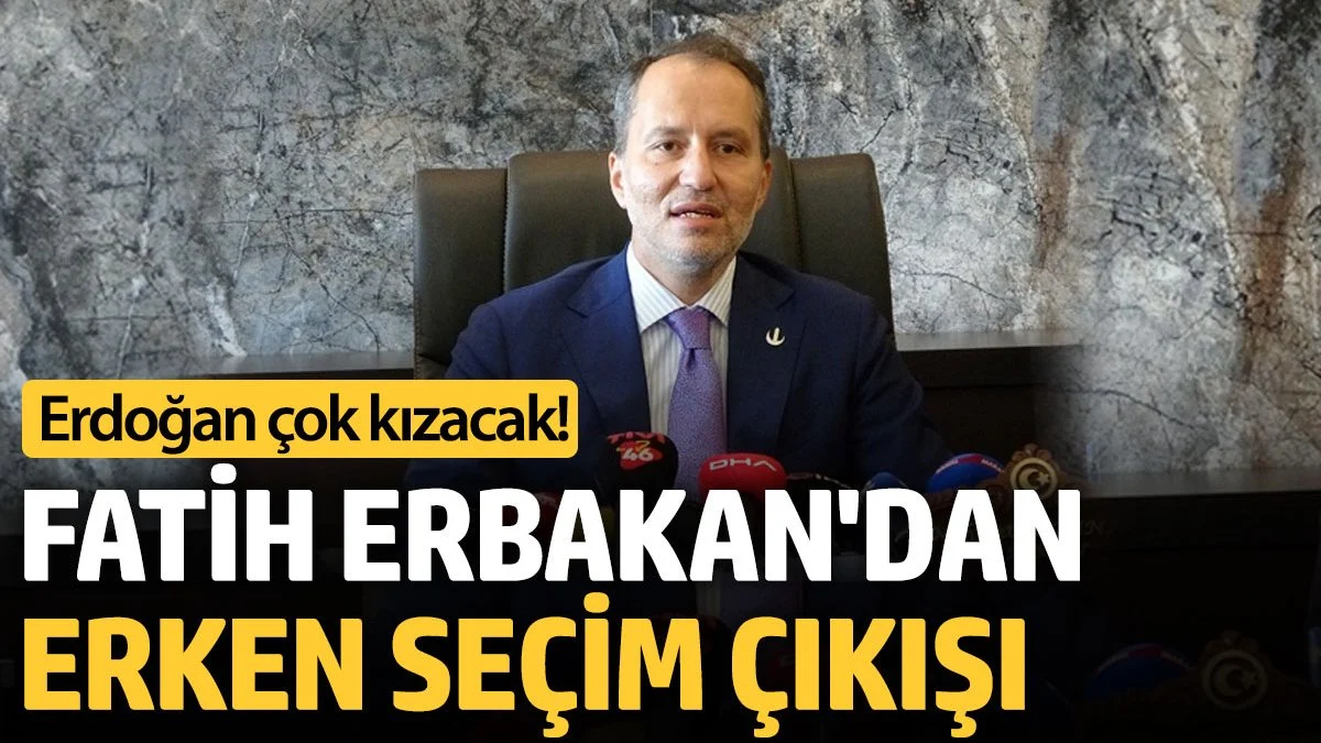 Fatih Erbakan’dan Erken Seçim Çağrısı: “2028’e Kadar Dayanacak Güç Kalmadı”
