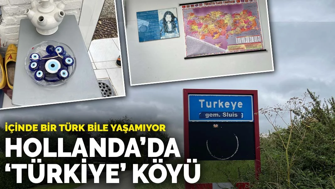 Hollanda’da ‘Türkiye’ köyü: İçinde bir Türk bile yaşamıyor