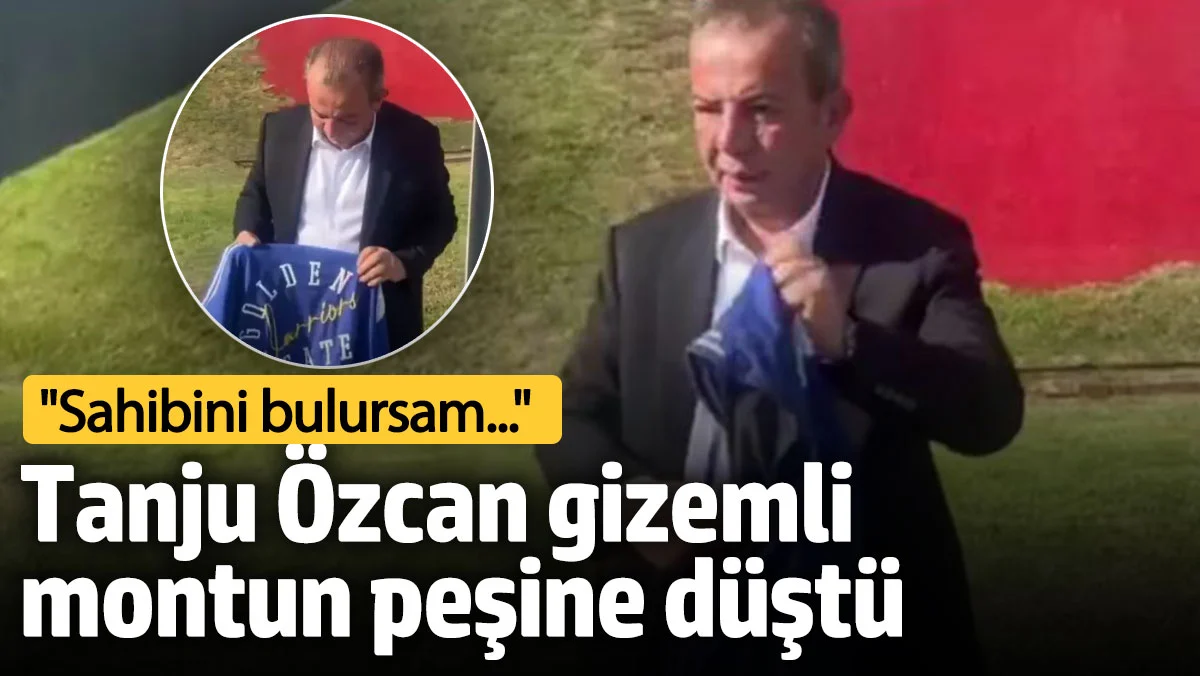 Tanju Özcan gizemli montun peşine düştü: Sahibini bulursam…