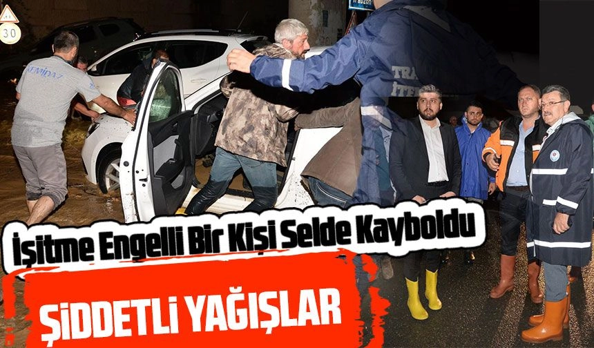 Trabzon'da Şiddetli Yağışlar: Sürmene'de Bir Kişi Selde Kayboldu