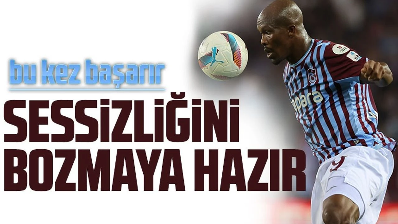 Nwakaeme, Gaziantep FK Karşısında İlk Golünü Arıyor!