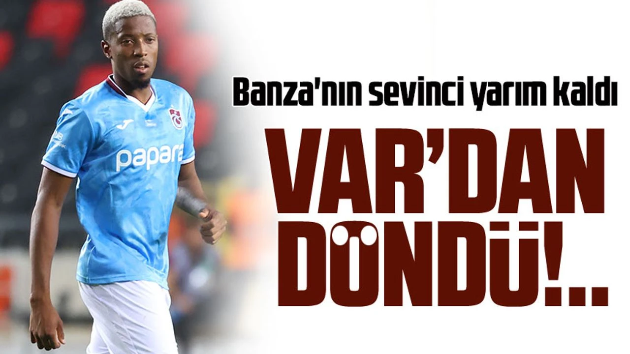 Simon Banza'nın Golü VAR İncelemesi Sonrası İptal Edildi