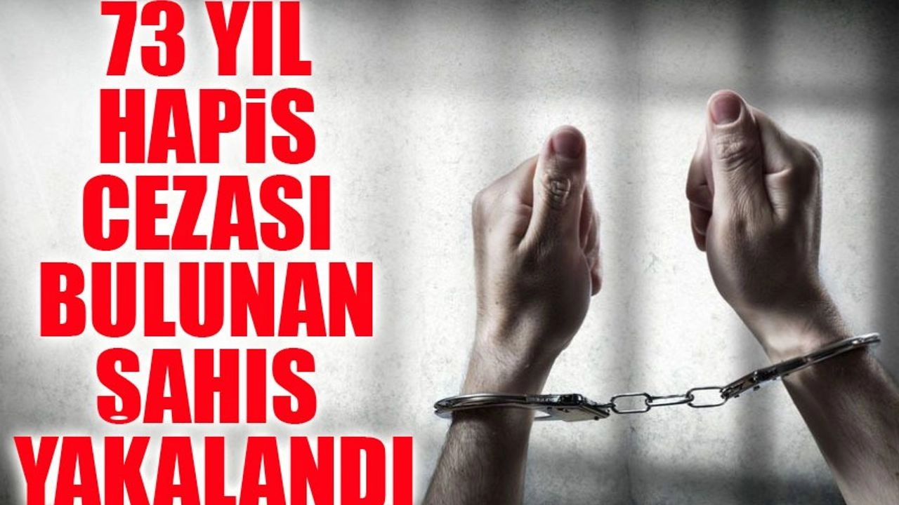 Trabzon’da 73 Yıl Kesinleşmiş Hapis Cezası Bulunan Şahıs Yakalandı