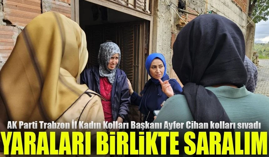 Trabzon'un Doğusunu Vuran Sel Felaketinde Çalışmalar Devam Ediyor: 