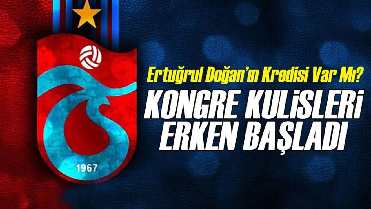 Trabzonspor’da Seçimli Kongre Gölgesinde Kulisler Hareketleniyor!