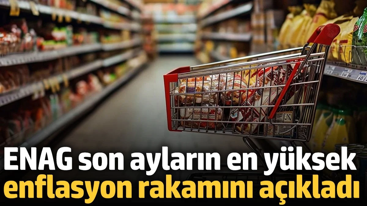 Bağımsız araştırma grubu ENAG, 2024 Eylül ayına ilişkin enflasyon verilerini açıkladı