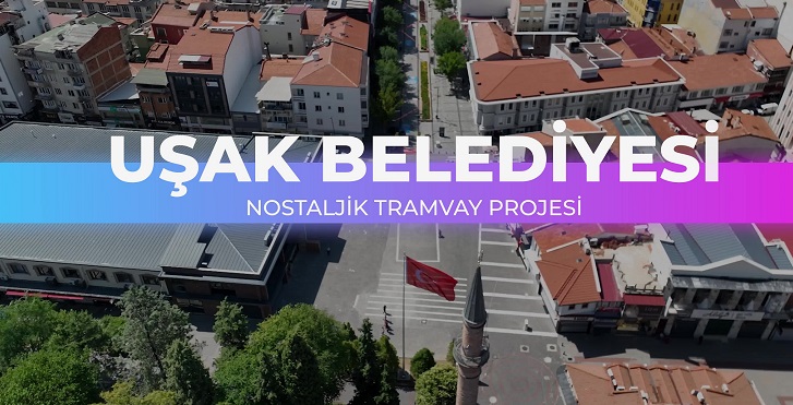 Uşak Belediye Başkanı Yalım, hafif raylı tramvayın 2025 yılında hizmete gireceğini duyurdu