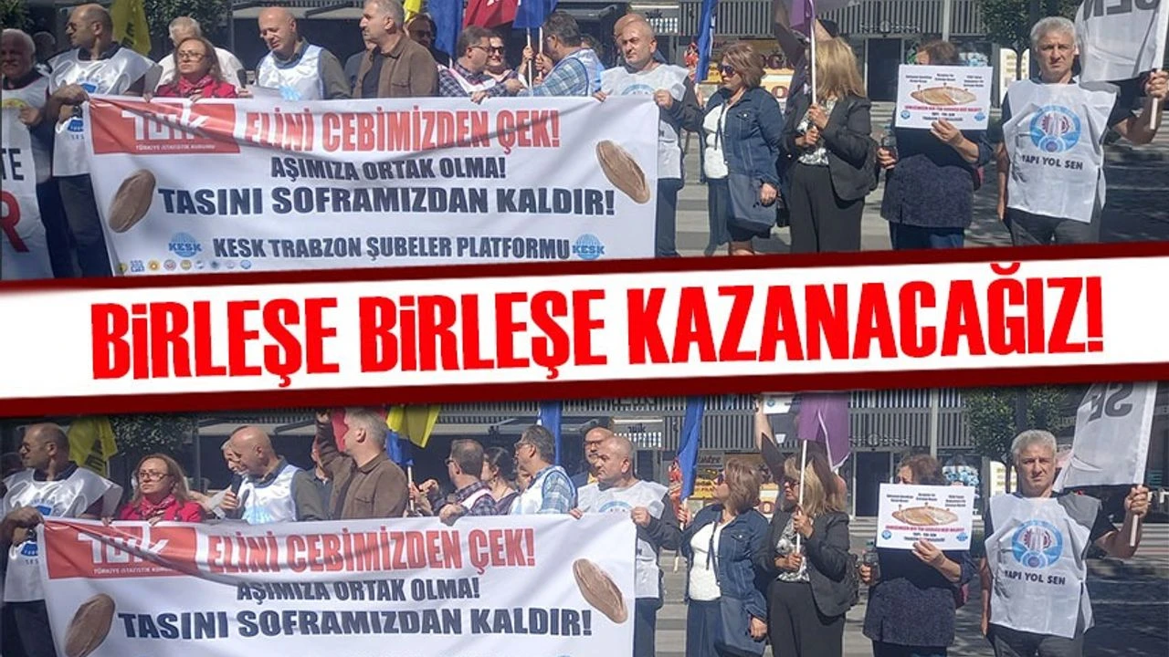 Kamu Emekçileri ve Asgari Ücretliler, Düşük Ücret Politikalarına Karşı Ayakta!