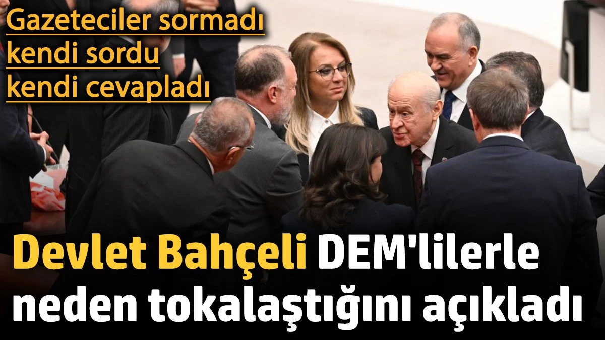 Devlet Bahçeli'den Sinan Ateş Davası ve Tokalaşma Açıklamaları
