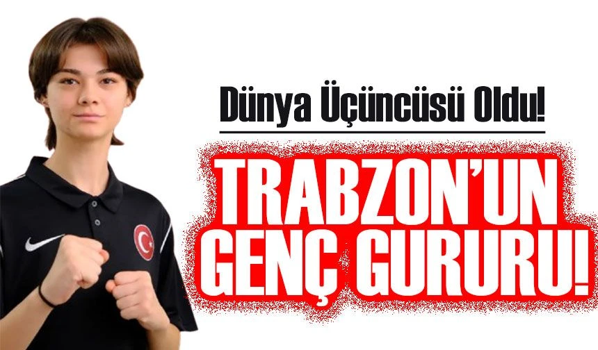 Trabzonlu Genç Tekvando da Dünya 3. Oldu