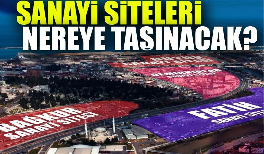 Sanayi Sitelerinin Taşınması: Trabzon'un Geleceği İçin Hayati Adım!