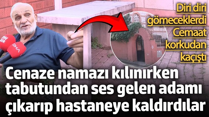 İstanbul'da cenaze namazı kılınırken tabutundan ses gelen adamı çıkarıp ambulansla hastaneye kaldırdılar