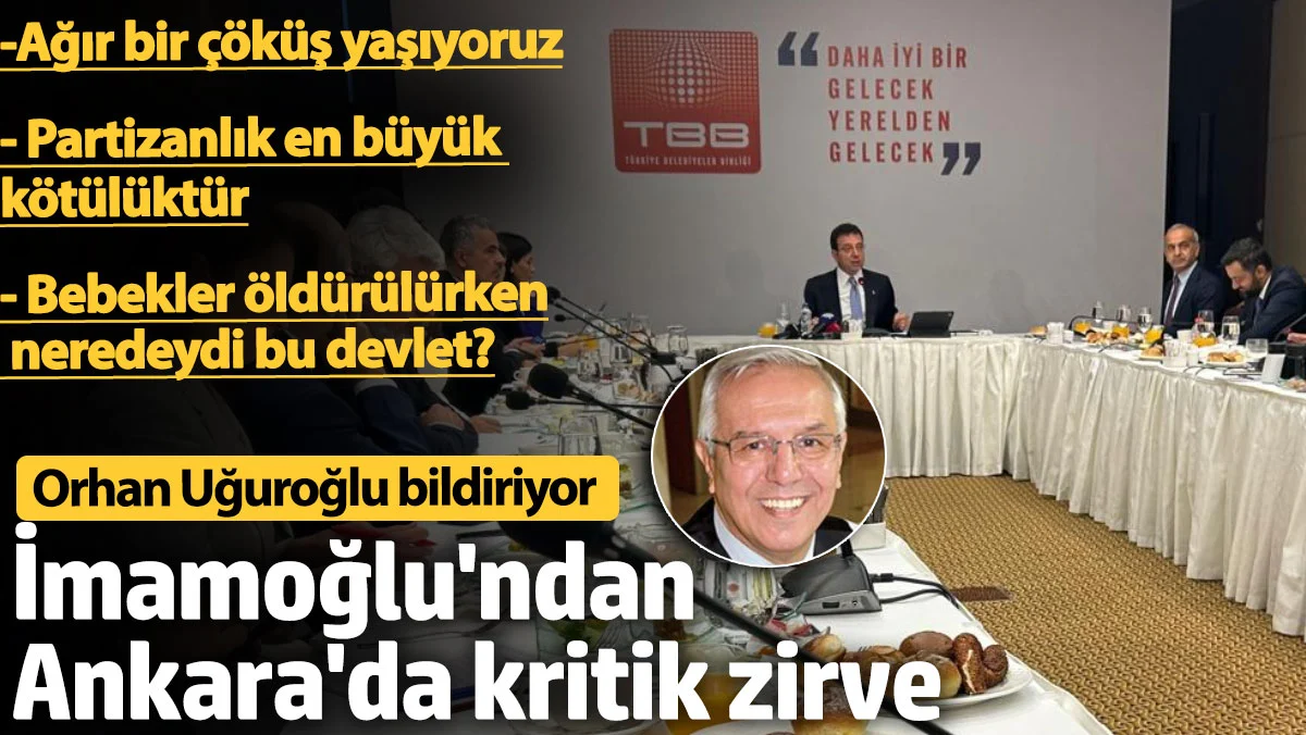 İmamoğlu'ndan Ankara'da kritik zirve