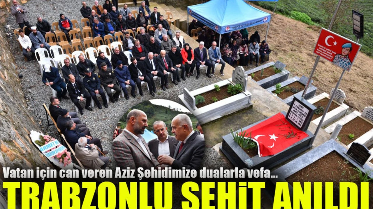 Trabzonlu Şehit Musa Danışmaz 30. Yılında Kabri Başında Anıldı