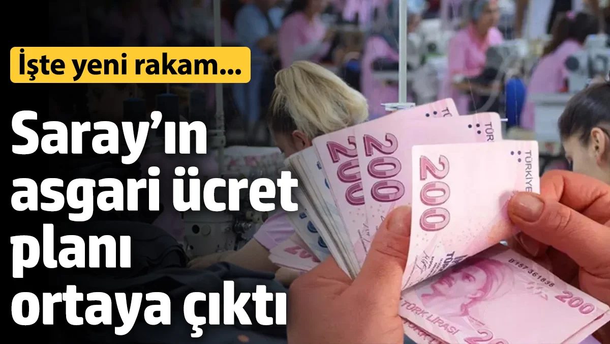 Sarayın asgari ücret planı ortaya çıktı! İşte yeni rakam