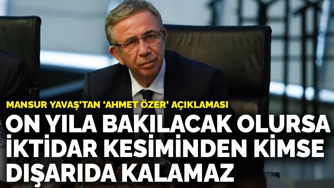 Mansur Yavaş: 