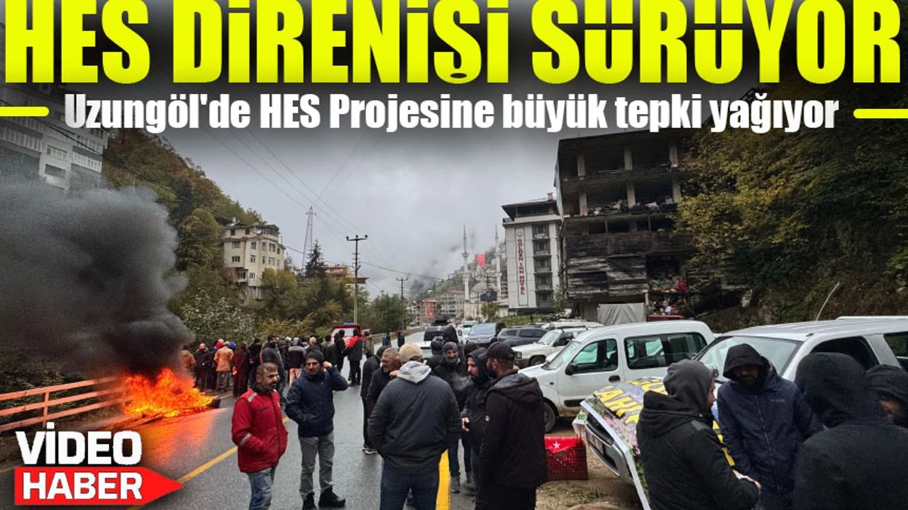 Uzungöl'de HES Krizi: Halk Direnişe Geçti, Gerginlik Tırmanıyor!
