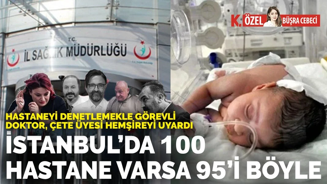 Yenidoğan Çetesi Skandalı: Denetimci Doktorun İddiaları ve Hastane Çürümesi