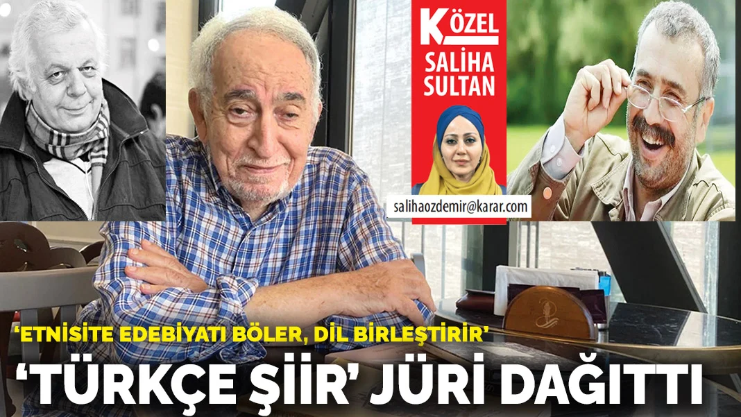 ‘Türkçe şiir’ jüri dağıttı: Etnisite edebiyatı böler, dil birleştirir
