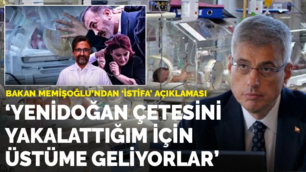 Rizeli Bakan Memişoğlu: “Bak: 'Yenidoğan Çetesini' yakalattığım için üstüme geliyorlar”