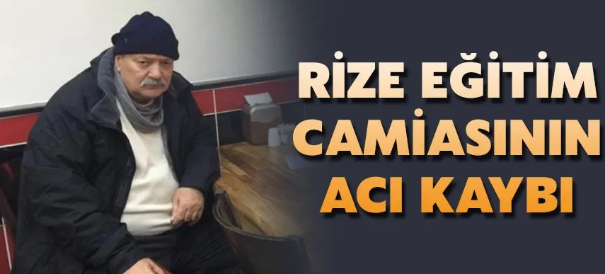Rize Eğitim Camiasının Acı Kaybı: Mustafa Ceylan Hayatını Kaybetti
