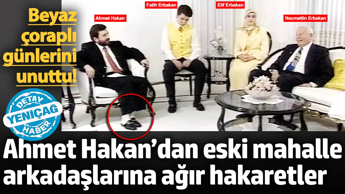 Ahmet Hakan’dan eski mahalle arkadaşlarına ağır hakaretler