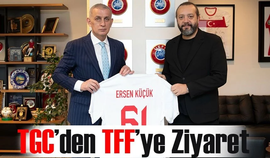 Ersen Küçük'ten TFF Başkanı Hacıosmanoğlu'na Ziyaret: Futbol ve Medya Ele Alındı