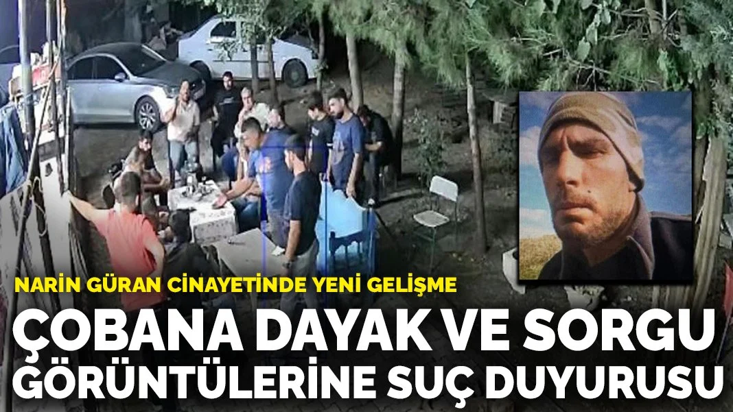 Narin Güran Cinayetinde Yeni İddialar: Çobana İşkence ve Delil Karartma Soruşturması