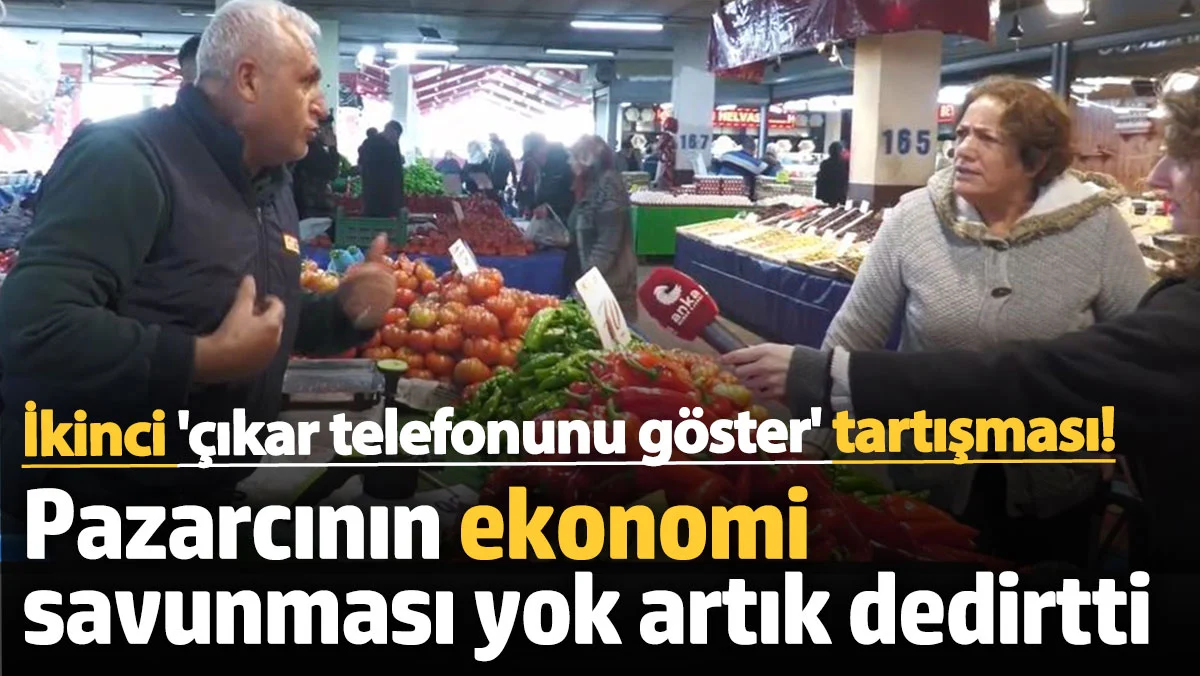 Pazarcının ekonomi savunması yok artık dedirtti! İkinci 'çıkar telefonunu göster' tartışması