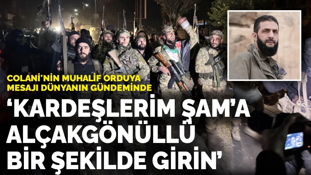 Colani: Kardeşlerim Şam’a alçakgönüllü bir şekilde girin