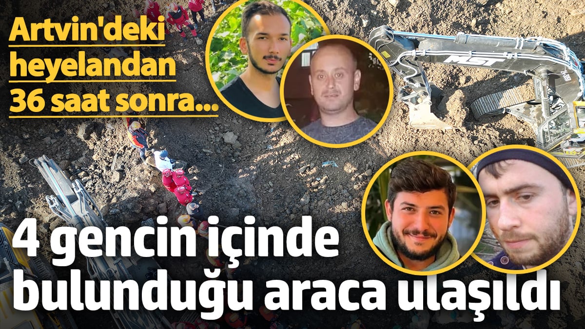 Artvin’deki Heyelanda Kayıp Gençlerin Aracı 36 Saat Sonra Bulundu
