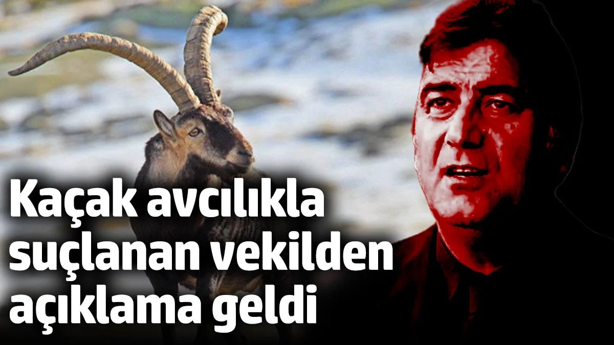 Kaçak avcılıkla suçlanan İYİ Parti Konya Milletvekili Ünal Karaman'dan açıklama