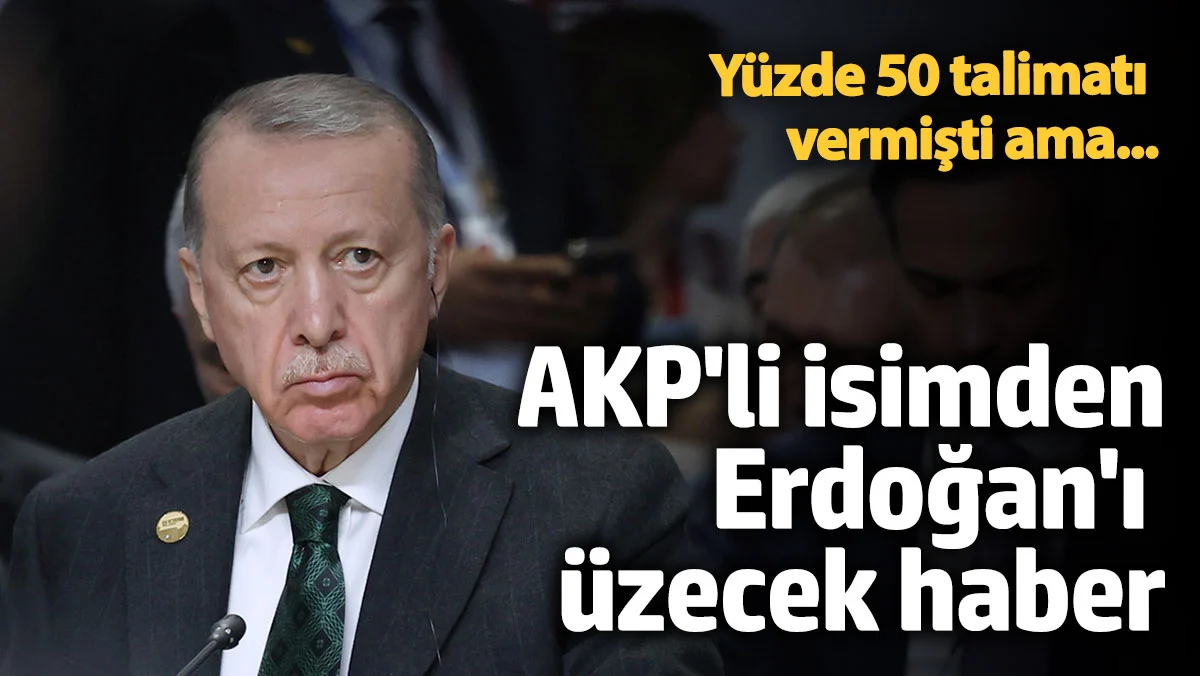 AKP'li Mustafa Şen'den Erdoğan'ı üzecek haber! Yüzde 50 talimatı vermişti ama…