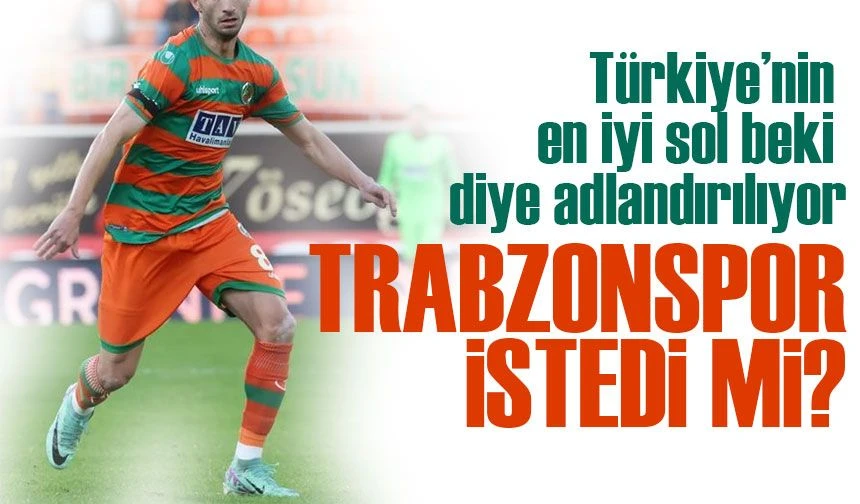 Trabzonspor’un Gündemindeki İsim: Türkiye’nin En İyi Sol Beki