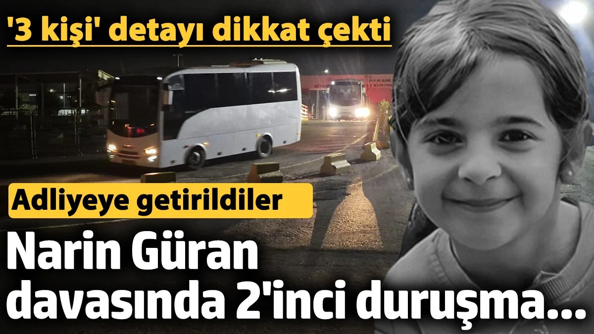 Narin Güran Cinayeti Davasında 2. Duruşma: Kritik Detaylar ve Geniş Güvenlik Önlemleri