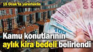 Kamu konutlarının yeni kiraları belli oldu... 15 Ocak'ta yürürlükte