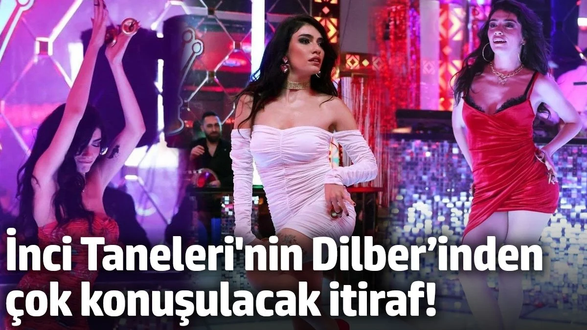 Performansıyla izleyicileri ekran başına kilitleyen İnci Taneleri'nin Dilber’inden çok konuşulacak itiraf!