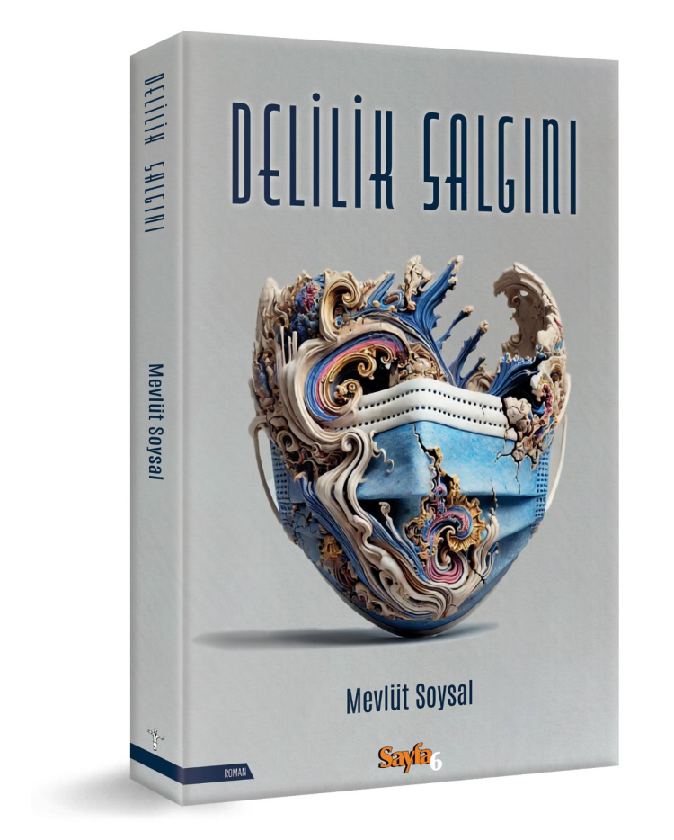 Salgın ve delilik bu kitapta buluştu