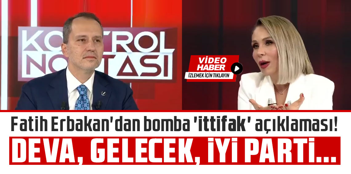 Fatih Erbakan'dan bomba 'ittifak' açıklaması!