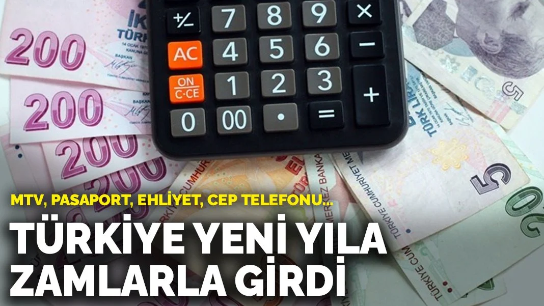 Türkiye 2025 Yılına Zamlarla Girdi: MTV, Pasaport, Ehliyet, Cep Telefonu Harçlarında Artış