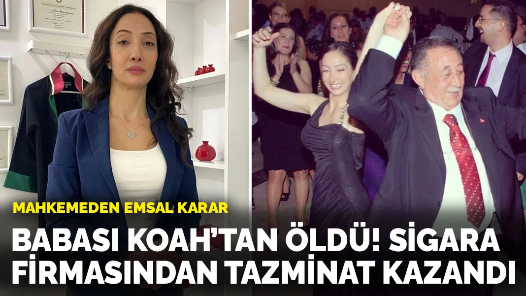 Babasını KOAH’tan Kaybeden Avukat, Sigara Firmasına Açtığı Davayı Kazandı