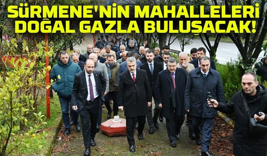 2025'te Doğal Gazla Buluşacak Mahalleler