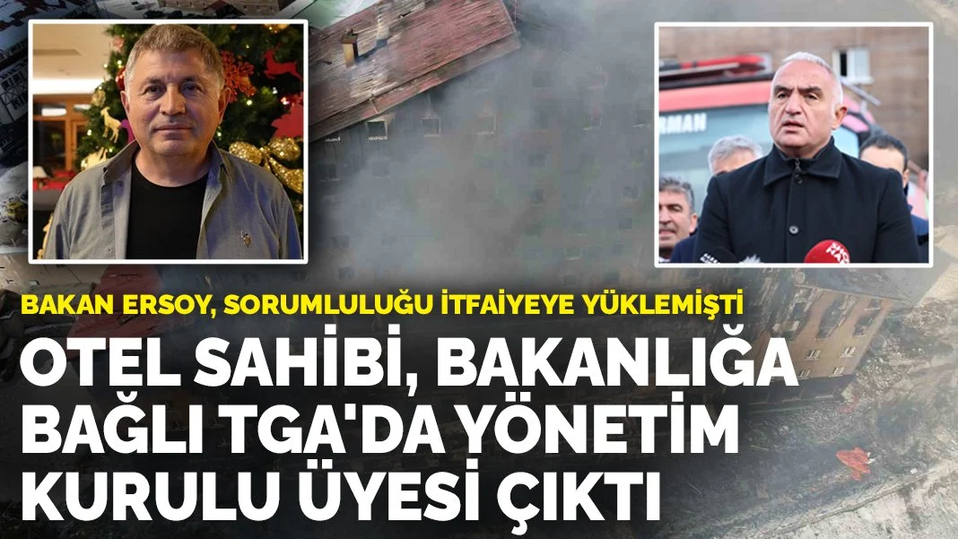Grand Kartal Oteli'nin sahibi, Bakanlığa bağlı TGA'da yönetim kurulu üyesi çıktı