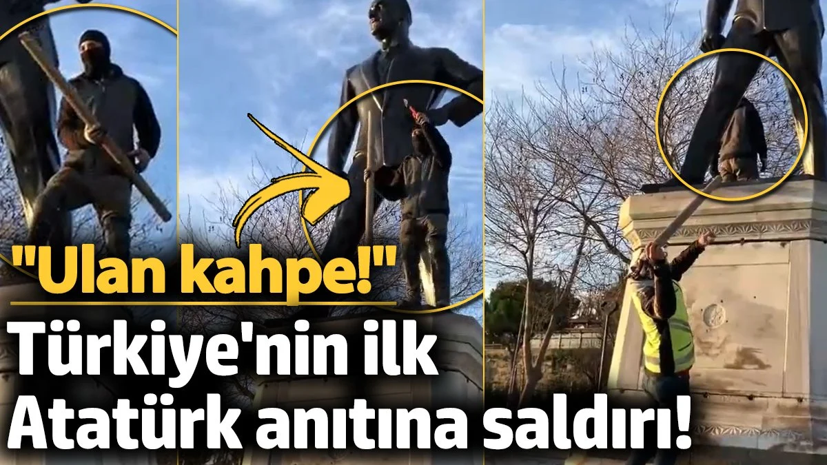 Türkiye'nin ilk Atatürk anıtına saldırı!