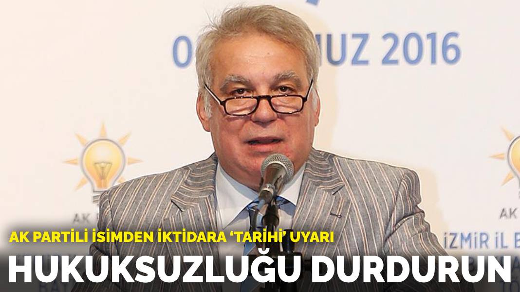 AK Partili Hüseyin Kocabıyık'tan iktidara ‘tarihi’ uyarı: Hukuksuzluğu durdurun