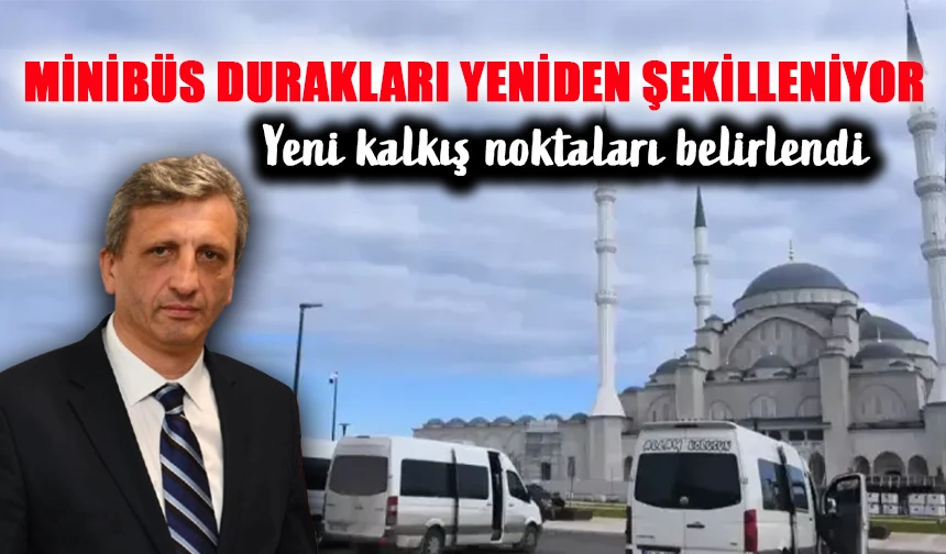 Minibüs Durakları Şekilleniyor