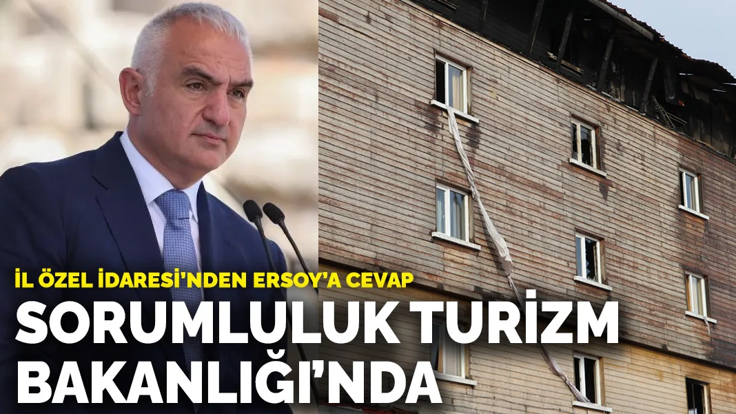 İl Özel İdaresi’nden Ersoy’a cevap: Sorumluluk Turizm Bakanlığı’nda